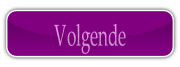 Volgende.